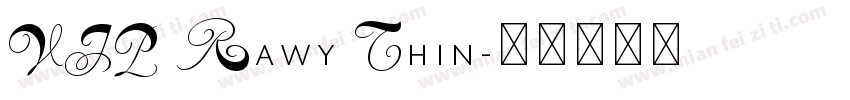 VIP Rawy Thin字体转换